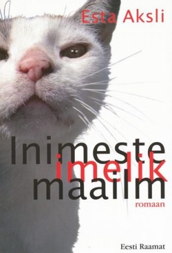 Inimeste imelik maailm