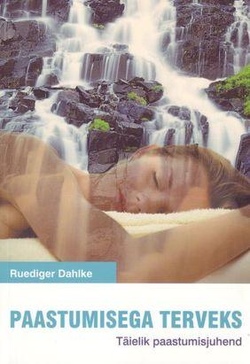 Paastumisega terveks