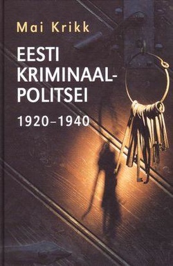 Eesti kriminaalpolitsei 1920-1940