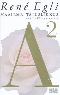 Maailma täiuslikkus ehk LLA²T-printsiip