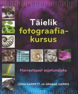 Täielik fotograafiakursus
