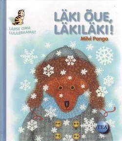 Läki õue, läkiläki!
