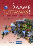 Saame tuttavaks!