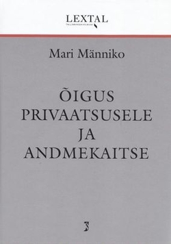 Õigus privaatsusele ja andmekaitse