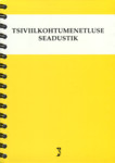 Tsiviilkohtumenetluse seadustik. Tsiviilkohtumenetluse seadustiku ja täitemenetluse seadustiku rakendamise seadus. Märksõnaline sisujuht