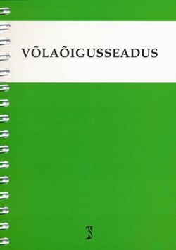 Võlaõigusseadus. Võlaõigusseaduse, tsiviilseadustiku üldosa seaduse ja rahvusvahelise eraõiguse seaduse rakendamise seadus. Märksõnaline sisujuht
