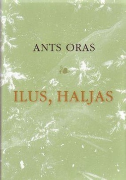 Ilus, haljas. Luulekool III