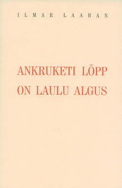 Ankruketi lõpp on laulu algus