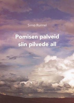 Pomisen palveid siin pilvede all