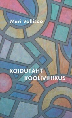 Koidutäht koolivihikus