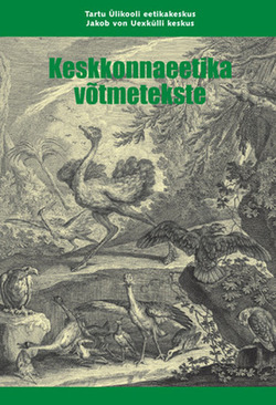 Keskkonnaeetika võtmetekste