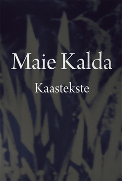 Maie Kalda. Kaastekste