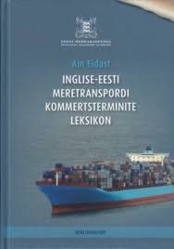 Inglise-eesti meretranspordi kommertsterminite leksikon