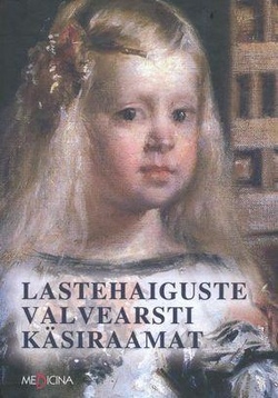 Lastehaiguste valvearsti käsiraamat