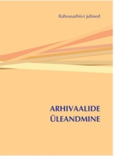 Arhivaalide üleandmine