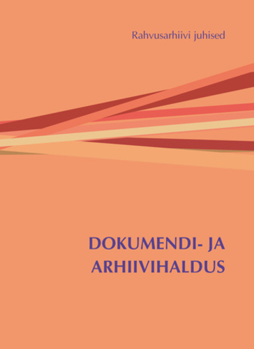 Dokumendi- ja arhiivihaldus