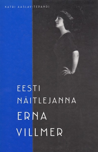 Eesti näitlejanna Erna Villmer