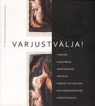 Varjust välja! Tuntud kunstnike vähetuntud teoseid Underi ja Tuglase Kirjanduskeskuse kunstikogus