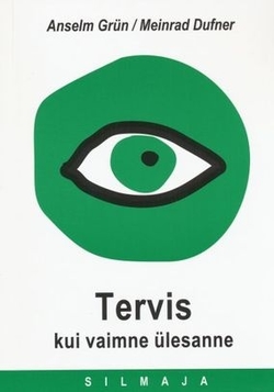 Tervis kui vaimne ülesanne