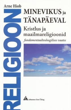 Religioon minevikus ja tänapäeval