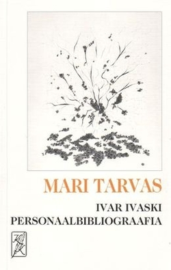 Ivar Ivaski personaalbibliograafia