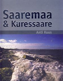 Saaremaa & Kuressaare [fotoalbum]