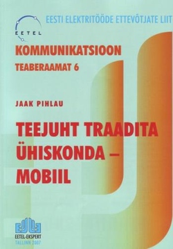 Teejuht traadita ühiskonda - mobiil