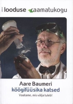 Aare Baumeri köögifüüsika katsed