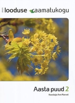 Aasta puud (2. osa). Looduse raamatukogu