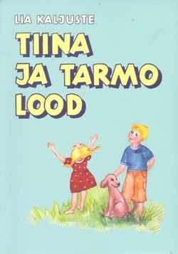Tiina ja Tarmo lood