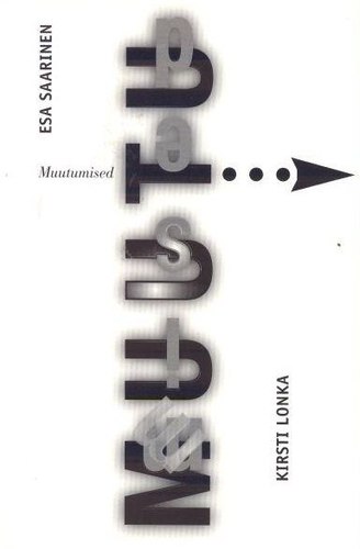 Muutumised : vaimse kasvamise poole