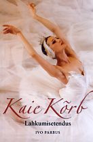 Kaie Kõrb. Lahkumisetendus