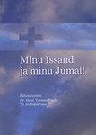 Minu Issand ja minu Jumal!