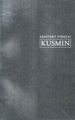 Arhitekt Nikolai Kusmin
