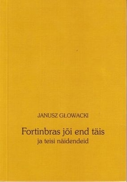 Fortinbras jõi end täis ja teisi näidendeid