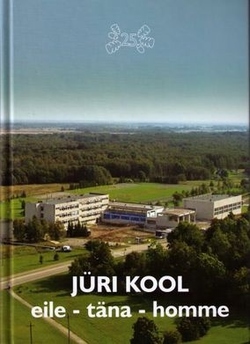 Jüri kool eile - täna - homme