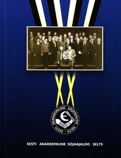 Eesti Akadeemiline Sõjaajaloo Selts. Esimesed 20 aastat