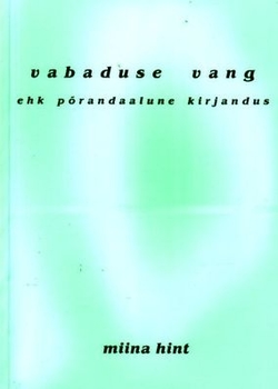 Vabaduse vang ehk Põrandaalune kirjandus