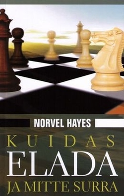 Kuidas elada ja mitte surra