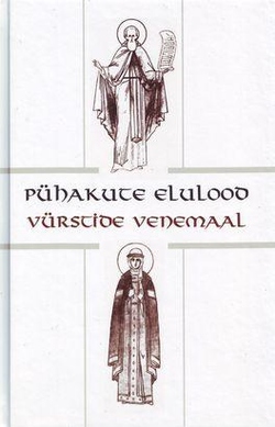 Pühakute elulood vürstide Venemaal