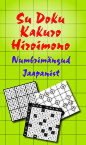 Su Doku. Kakuro. Hiroimono