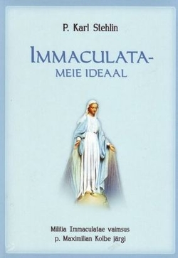 Immaculata - meie ideaal