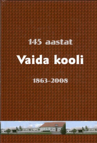 145 aastat Vaida kooli