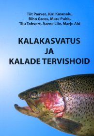 Kalakasvatus ja kalade tervishoid