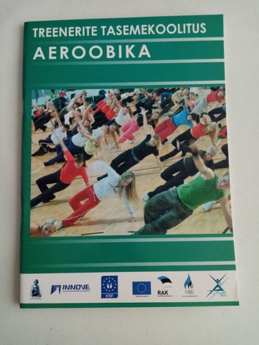 Aeroobika. I ja II tase