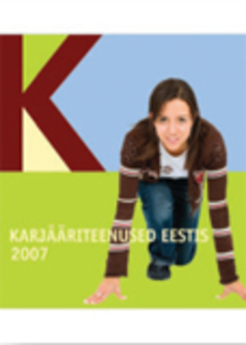 Karjääriteenused Eestis 2007