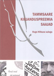 Tammsaare kirjanduspreemia saajad Hugo Hiibuse sulega
