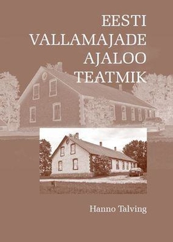 Eesti vallamajade ajaloo teatmik