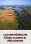 Liustike pärandus Lõuna-Soomes ja Põhja-Eestis