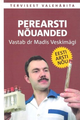 Perearsti nõuanded. Tervisest valehäbita